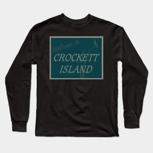 Welcome to Crockett Island - Midnight Mass Long Sleeve T-Shirt